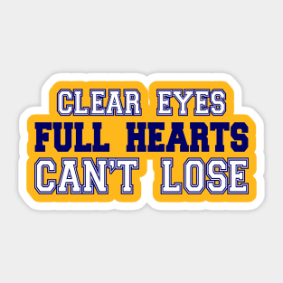 Clear Eyes, Full Hearts, Can't Lose Sticker